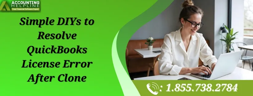 Simple Solutions for QuickBooks License Error After Clone