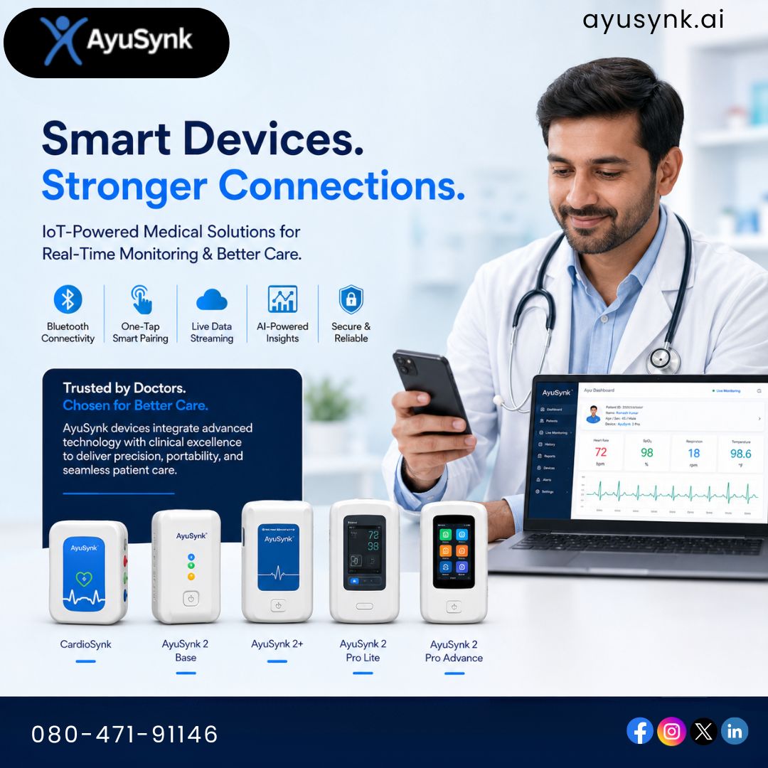 AyuSynk — Smart Healthcare Devices for Real-Time Monitoring