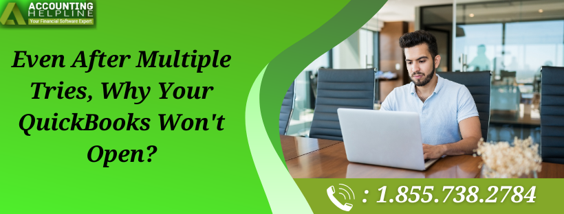 Troubleshooting QuickBooks Won’t Open Issue with Simple Methods