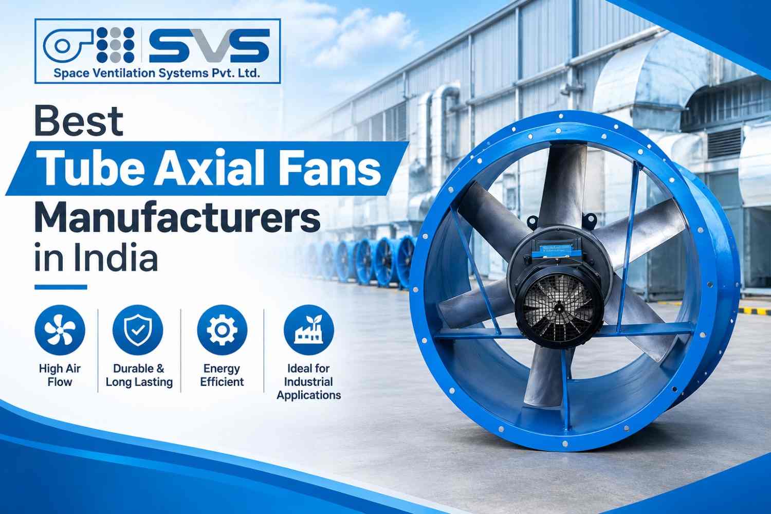 Highly reliable tube axial fans manufacturer in India